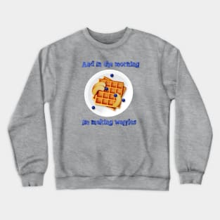 Waffle Making Crewneck Sweatshirt